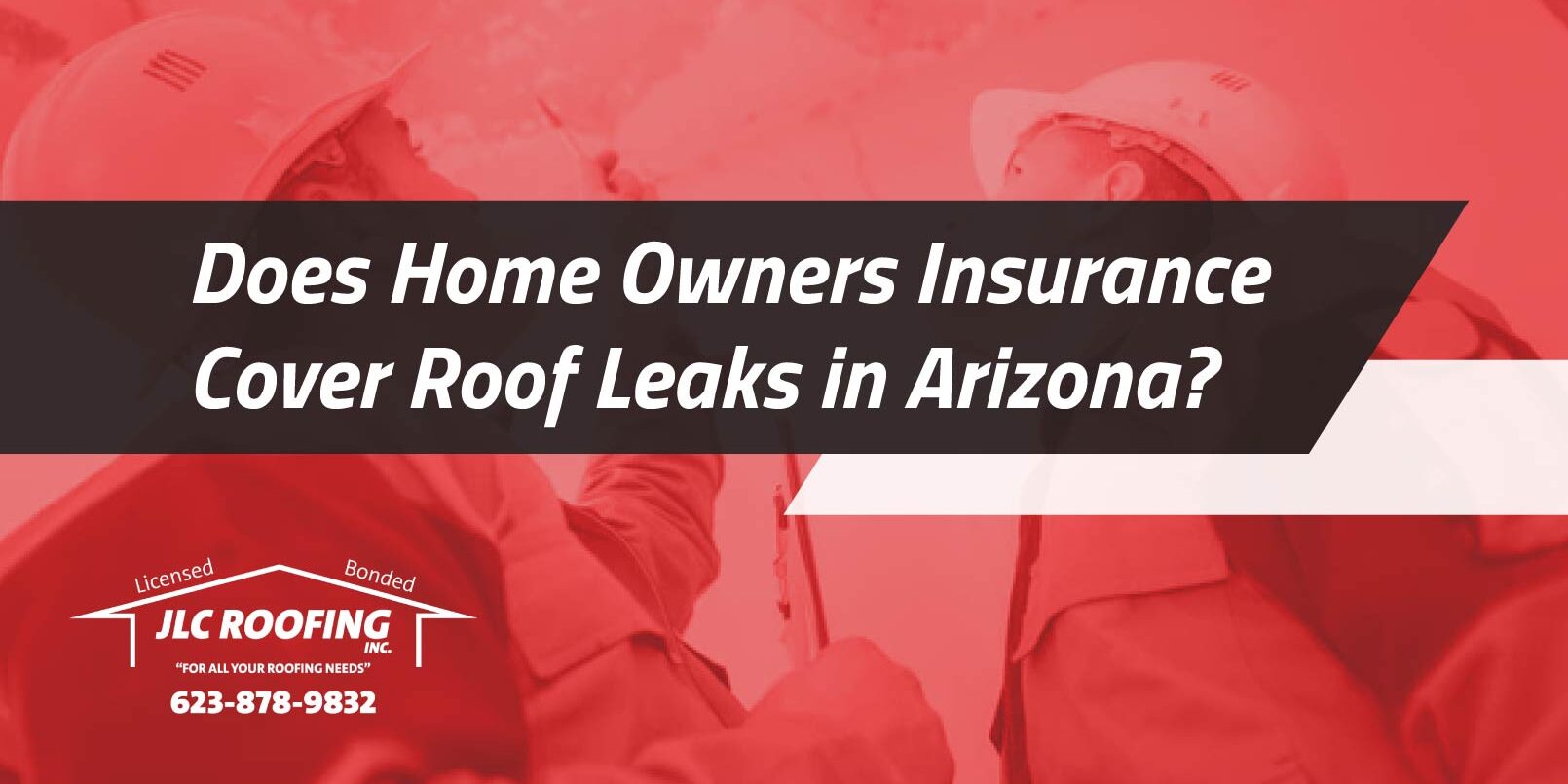 does home owners insurance cover  roof leaks in arizona does home owners insurance cover roof leaks